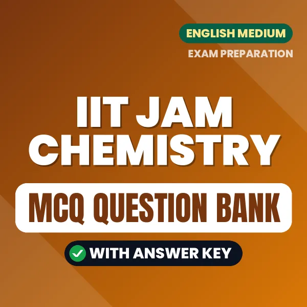 IIT JAM Chemistry Exam Objective Question Bank (English): MCQs with Answer Key Based on the Latest Syllabus