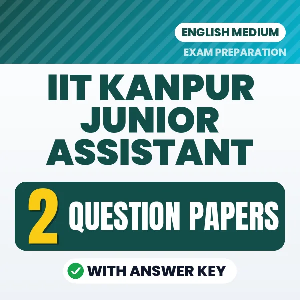 Boost Your IIT Kanpur Junior Assistant Exam Score with 2 Question Papers with Answer Key in English – PDF eBook