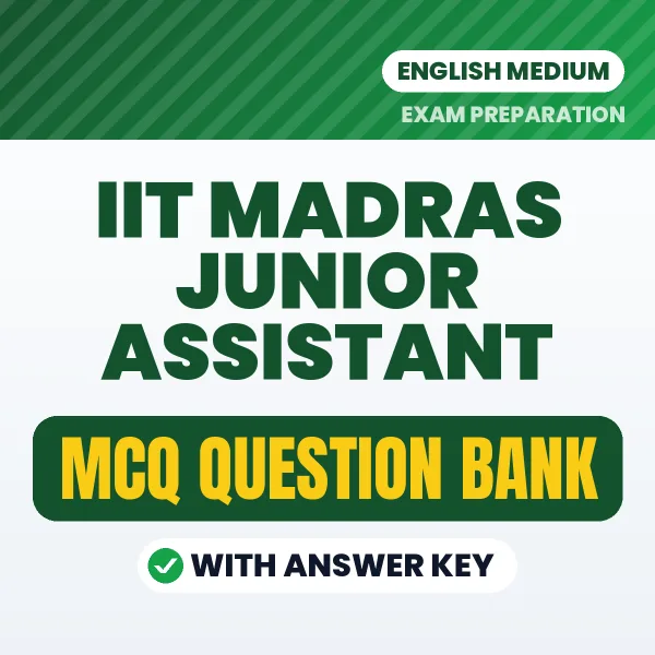 Prepare for IIT Madras Junior Assistant Exam with Multiple Choice Questions & Answers PDF in English