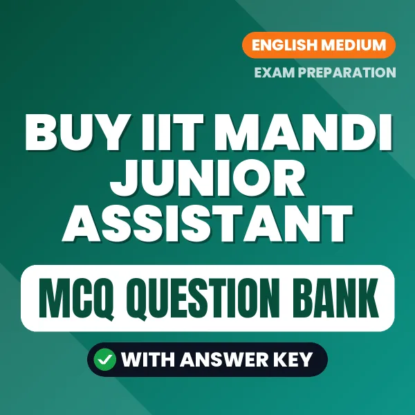Buy IIT Mandi Junior Assistant Exam Objective Type Questions eBook in English – Latest Pattern MCQ Collection
