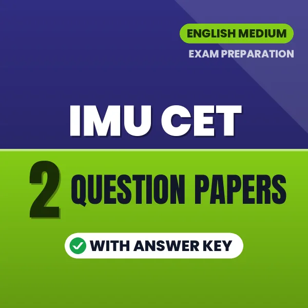 Download 2 IMU CET Question Papers PDF (English) Based on the Latest Exam Pattern