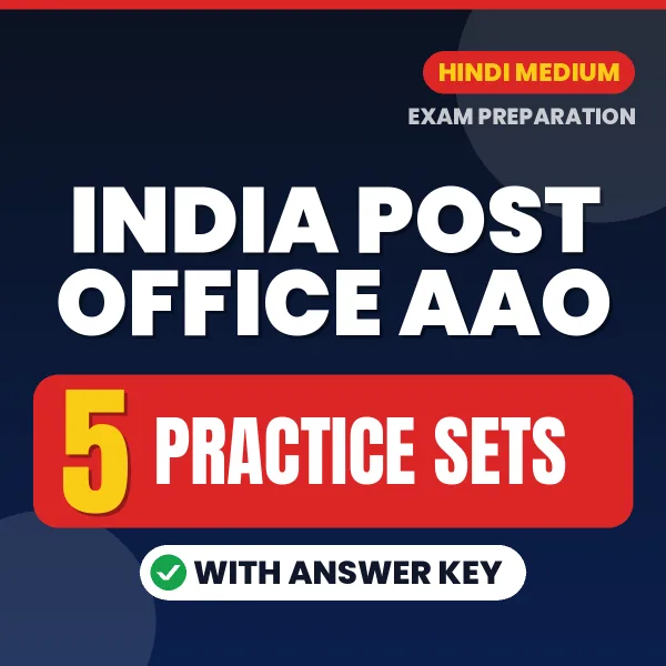 5 Practice Sets for India Post Office AAO Exam in Hindi | Practice eBook with Answer Key – Instant PDF Download