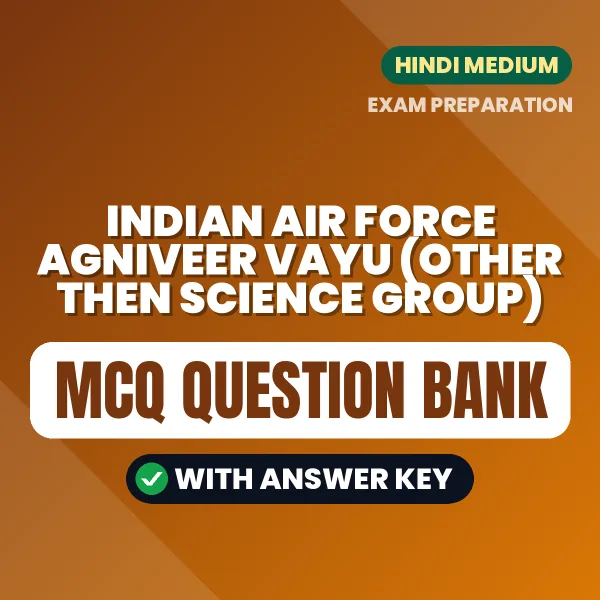 Best MCQ eBook for Indian Air Force Agniveer Vayu (Other then Science Group) Exam in Hindi | Selected Questions with Answer Key