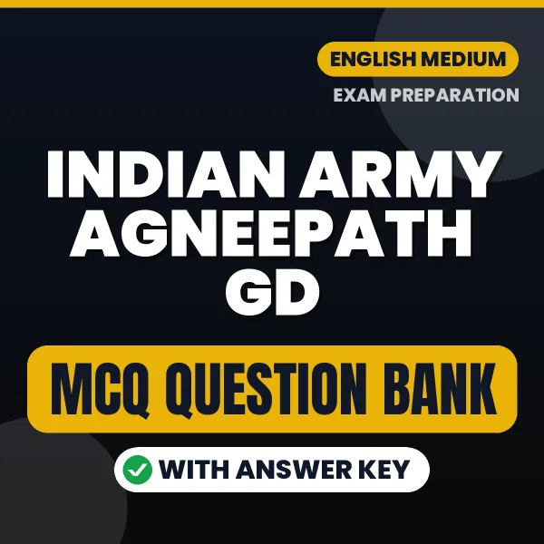 Indian Army Agneepath GD Important MCQs with Answers (English) – Digital Question Bank for Exam Preparation