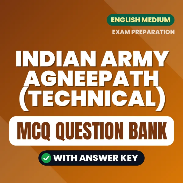 Best MCQ eBook for Indian Army Agneepath (Technical) Exam in English | Selected Questions with Answer Key