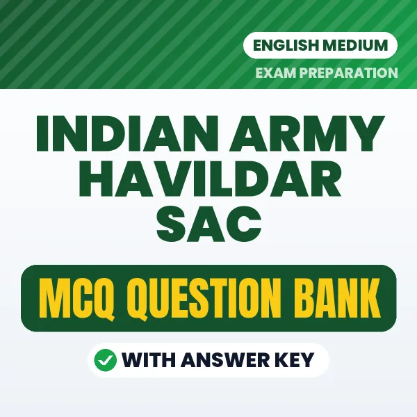 Download Indian Army Havildar SAC Exam MCQ PDF in English – Important Objective Questions with Answers