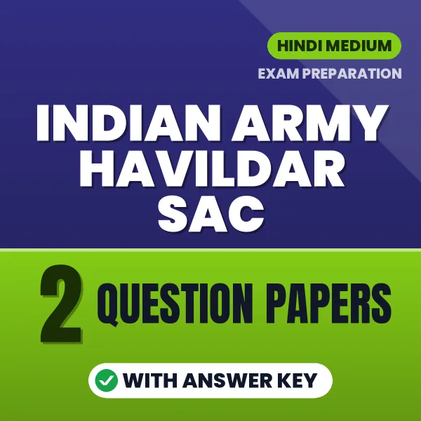 Boost Your Indian Army Havildar SAC Exam Score with 2 Question Papers with Answer Key in Hindi – PDF eBook