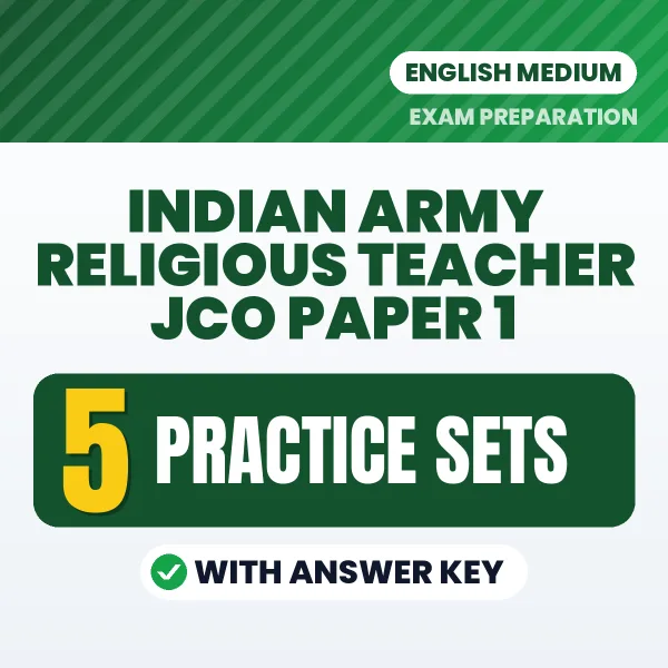 Practice for Indian Army Religious Teacher JCO Paper 1 Exam at Home – 5 Practice Sets PDF in English with Answers