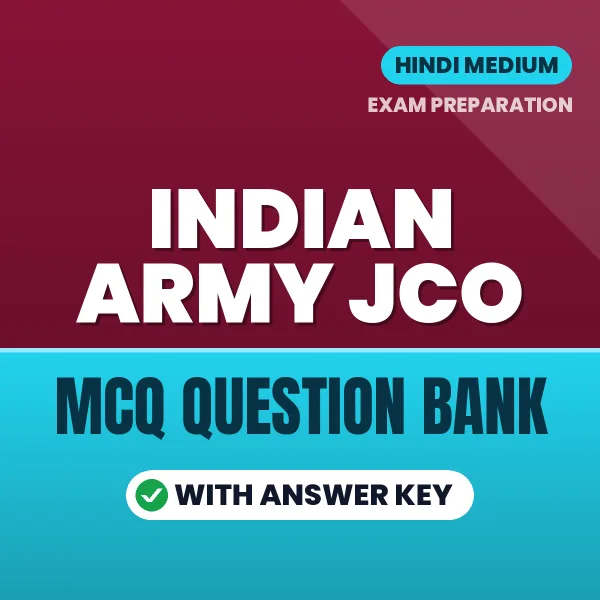 Indian Army JCO Important MCQs with Answers (Hindi) – Digital Question Bank for Exam Preparation