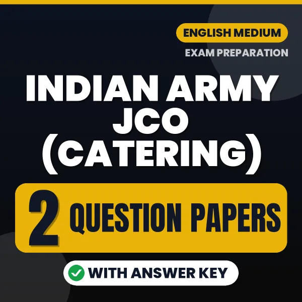 Indian Army JCO (Catering) Exam Question Paper Series (English): 2 Exam-Like Question Papers with Answers