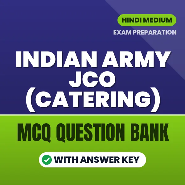 Prepare for Indian Army JCO (Catering) Exam with Multiple Choice Questions & Answers PDF in Hindi