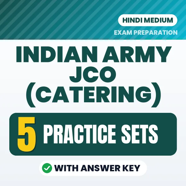 Practice for Indian Army JCO (Catering) Exam at Home – 5 Practice Sets PDF in Hindi with Answers