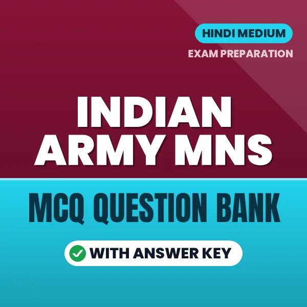 Indian Army MNS Important MCQs with Answers (Hindi) – Digital Question Bank for Exam Preparation