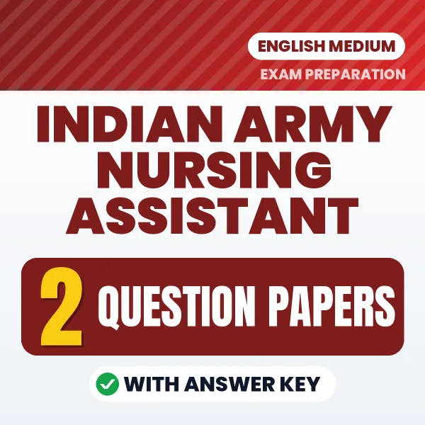 Indian Army Nursing Assistant Question Paper PDF in English – 2 Full-Length Question Papers with Answer Key