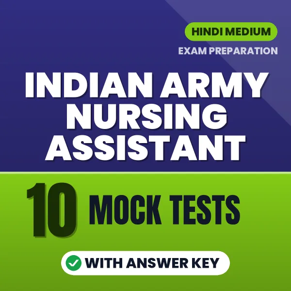 Boost Your Indian Army Nursing Assistant Exam Score with 10 Mock Tests with Answer Key in Hindi – PDF eBook