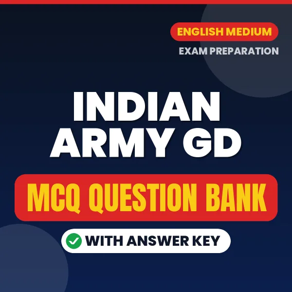 Indian Army GD Exam Objective Question Bank (English): MCQs with Answer Key Based on the Latest Syllabus