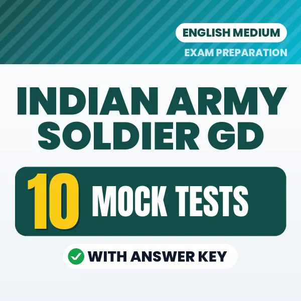 Test Your Indian Army Soldier GD Exam Preparation – 10 Mock Tests with Answer Key in PDF Format (English)