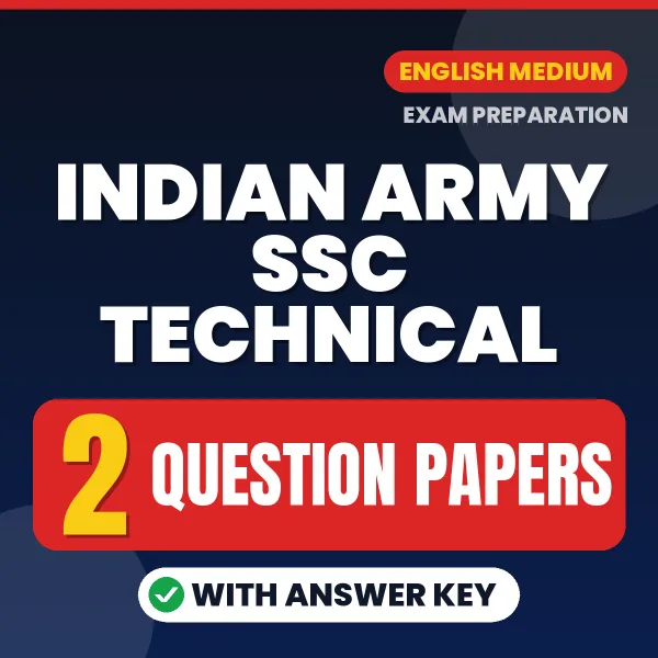 Indian Army SSC Technical Question Paper PDF in English – 2 Full-Length Question Papers with Answer Key