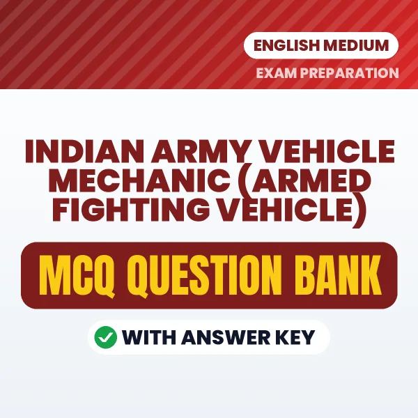 Best MCQ eBook for Indian Army Vehicle Mechanic (Armed Fighting Vehicle) Exam in English | Selected Questions with Answer Key
