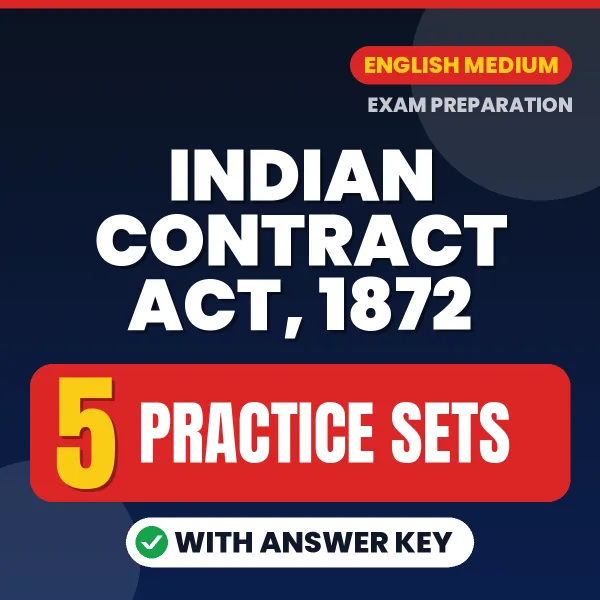 Practice for Indian Contract Act, 1872 Exam at Home – 5 Practice Sets PDF in English with Answers