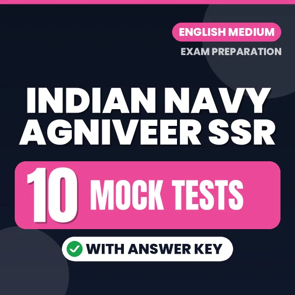 10 Mock Tests for Indian Navy Agniveer SSR Exam in English | Practice eBook with Answer Key – Instant PDF Download