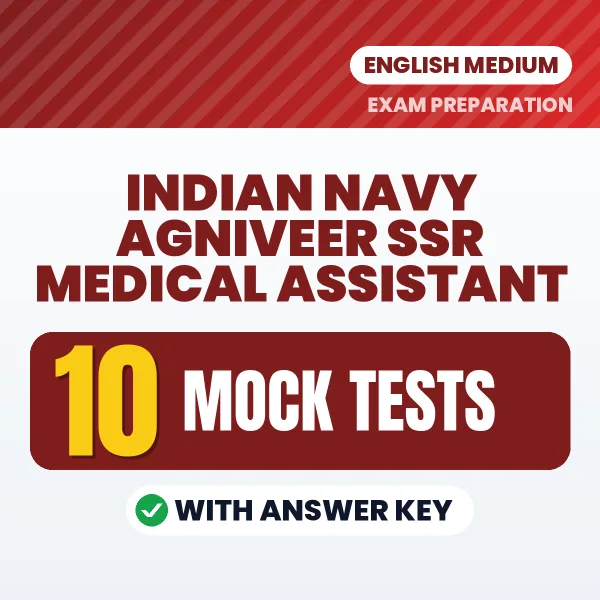 Indian Navy Agniveer SSR Medical Assistant Exam Mock Test Series (English): 10 Exam-Like Mock Tests with Answers