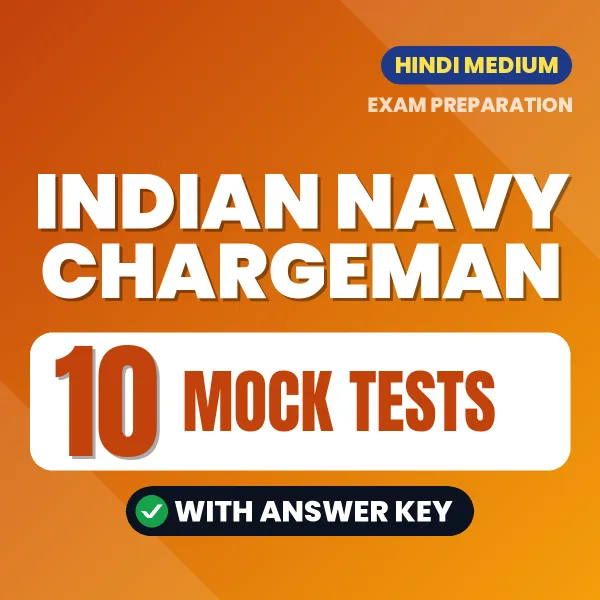 10 Mock Tests for Indian Navy Chargeman Exam in Hindi | Practice eBook with Answer Key – Instant PDF Download