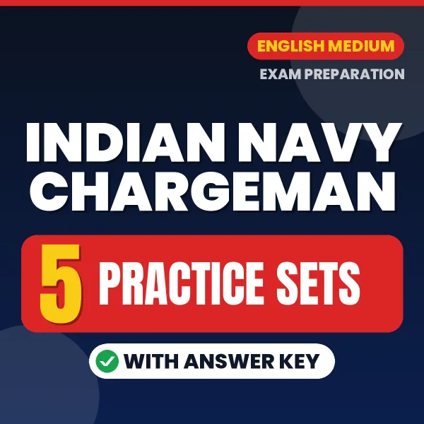 Boost Your Indian Navy Chargeman Exam Score with 5 Practice Sets with Answer Key in English – PDF eBook
