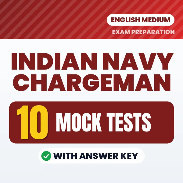 Boost Your Indian Navy Chargeman Exam Score with 10 Mock Tests with Answer Key in English – PDF eBook