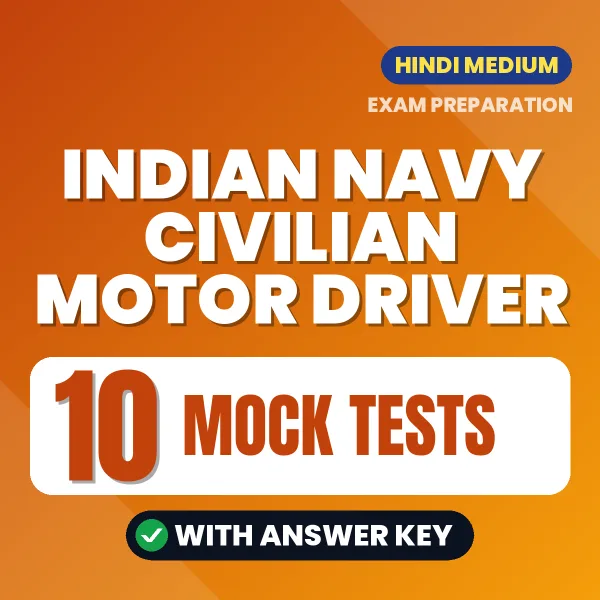 Practice for Indian Navy Civilian Motor Driver Exam at Home – 10 Mock Tests PDF in Hindi with Answers
