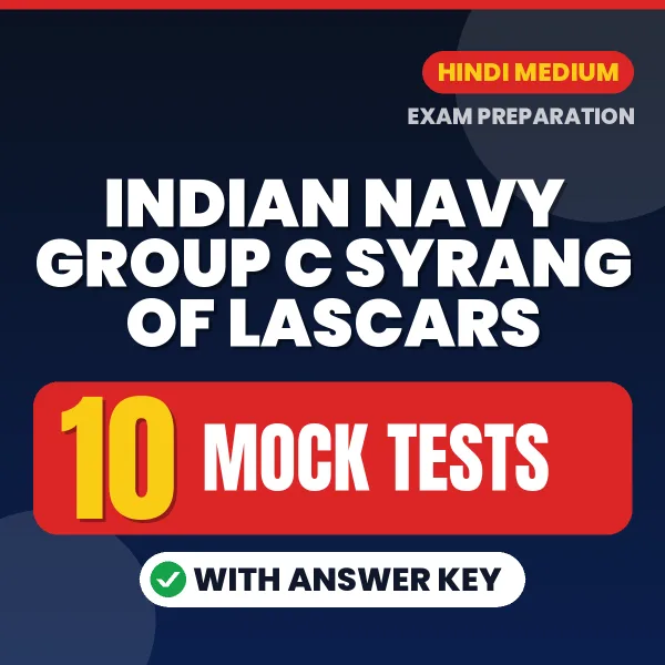 Indian Navy Group C Syrang of Lascars Mock Test PDF in Hindi – 10 Full-Length Mock Tests with Answer Key