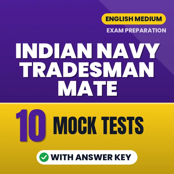 Indian Navy Tradesman Mate Exam Mock Test Series (English): 10 Exam-Like Mock Tests with Answers