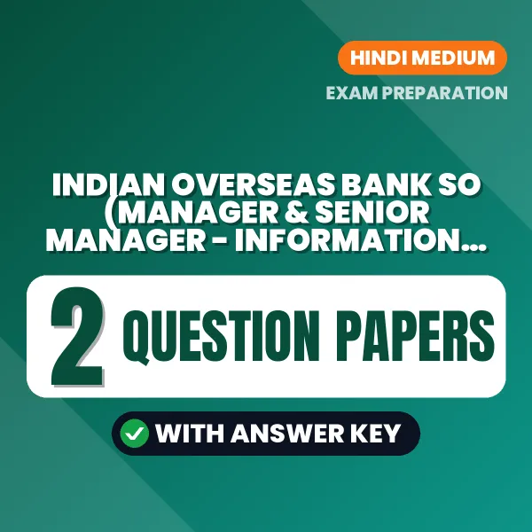 Practice for Indian Overseas Bank SO (Manager & Senior Manager - Information Security) Exam at Home – 2 Question Papers PDF in Hindi with Answers