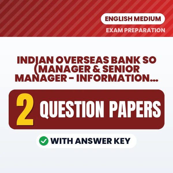 Download 2 Indian Overseas Bank SO (Manager & Senior Manager - Information Security) Question Papers PDF (English) Based on the Latest Exam Pattern