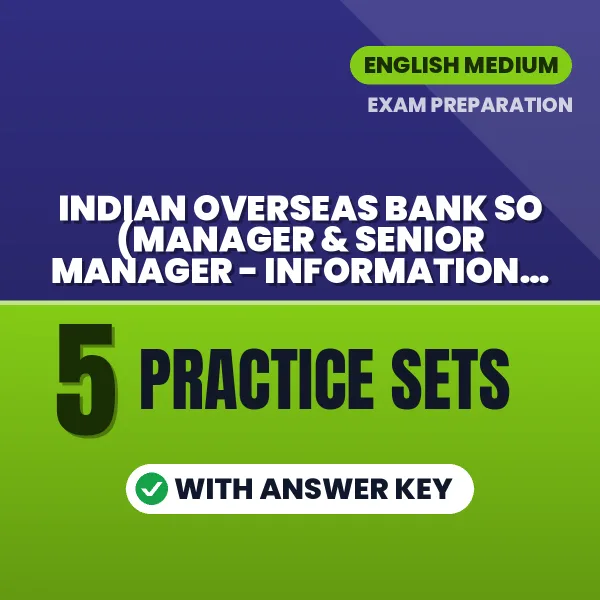 Download 5 Indian Overseas Bank SO (Manager & Senior Manager - Information Security) Practice Sets PDF (English) Based on the Latest Exam Pattern