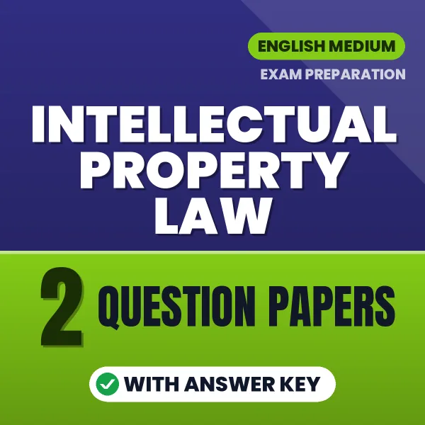Boost Your Intellectual Property Law Exam Score with 2 Question Papers with Answer Key in English – PDF eBook