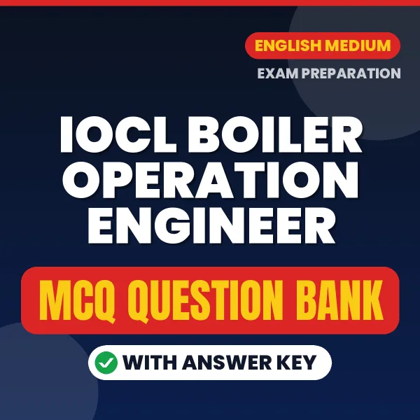 Download IOCL BOILER OPERATION ENGINEER Exam MCQ PDF in English – Important Objective Questions with Answers
