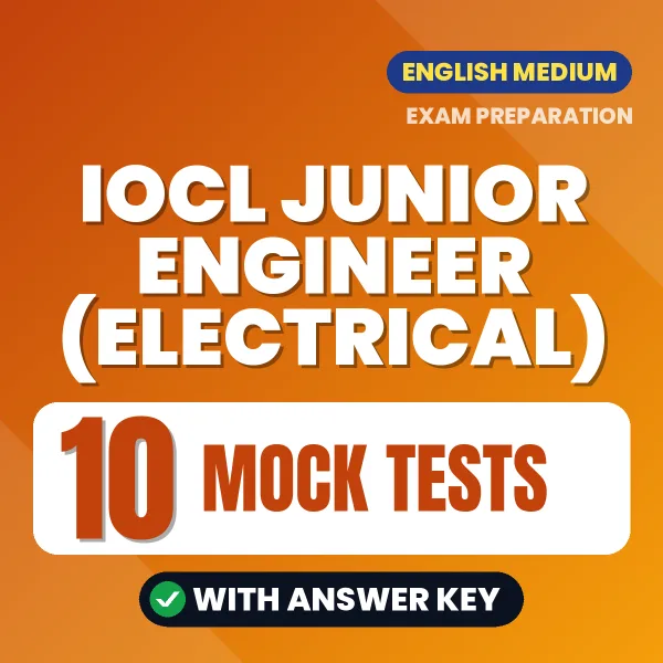 IOCL Junior Engineer (Electrical) Mock Test PDF in English – 10 Full-Length Mock Tests with Answer Key