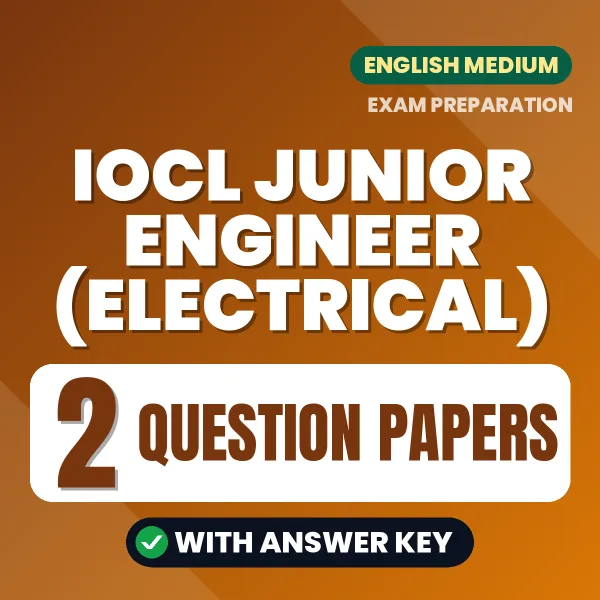 IOCL Junior Engineer (Electrical) Question Paper PDF in English – 2 Full-Length Question Papers with Answer Key