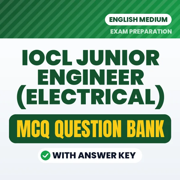 Download IOCL Junior Engineer (Electrical) Exam MCQ PDF in English – Important Objective Questions with Answers