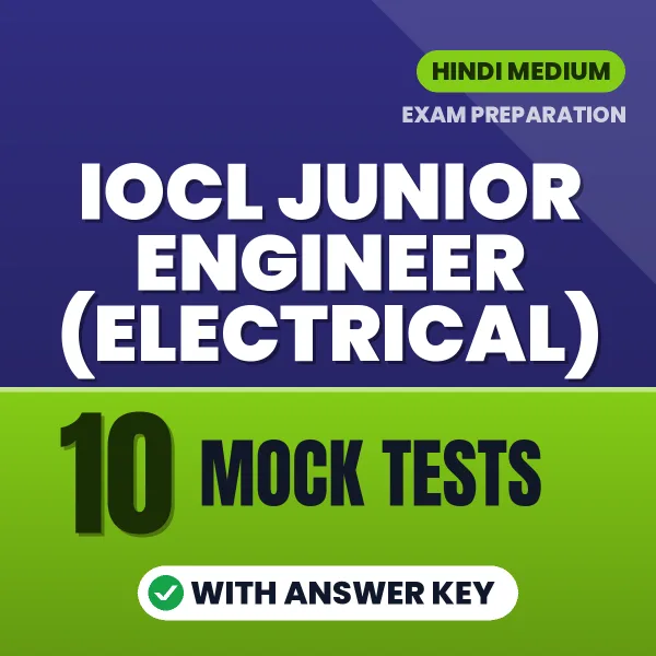 Boost Your IOCL Junior Engineer (Electrical) Exam Score with 10 Mock Tests with Answer Key in Hindi – PDF eBook