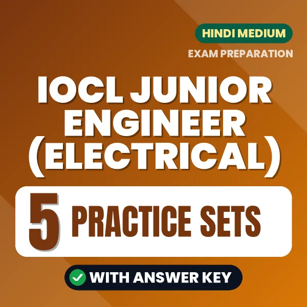 Boost Your IOCL Junior Engineer (Electrical) Exam Score with 5 Practice Sets with Answer Key in Hindi – PDF eBook