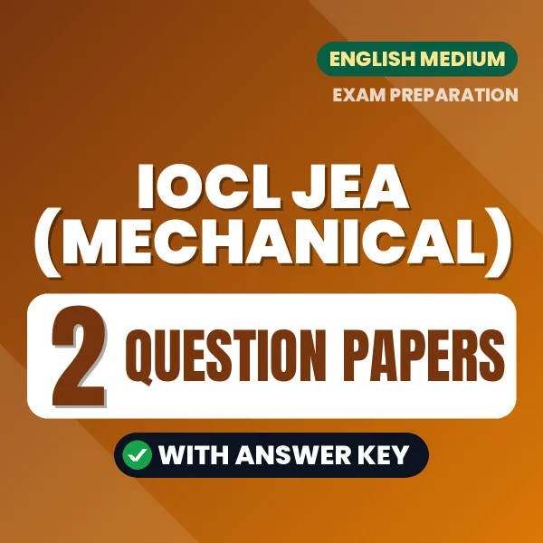 Latest Pattern IOCL JEA (Mechanical) Question Paper eBook in English – 2 Question Papers with Answer Key for Self-Assessment