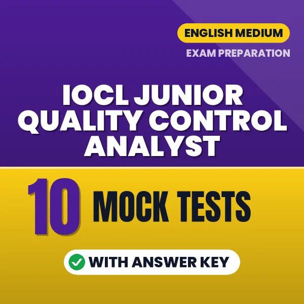 IOCL Junior Quality Control Analyst Mock Test PDF in English – 10 Full-Length Mock Tests with Answer Key