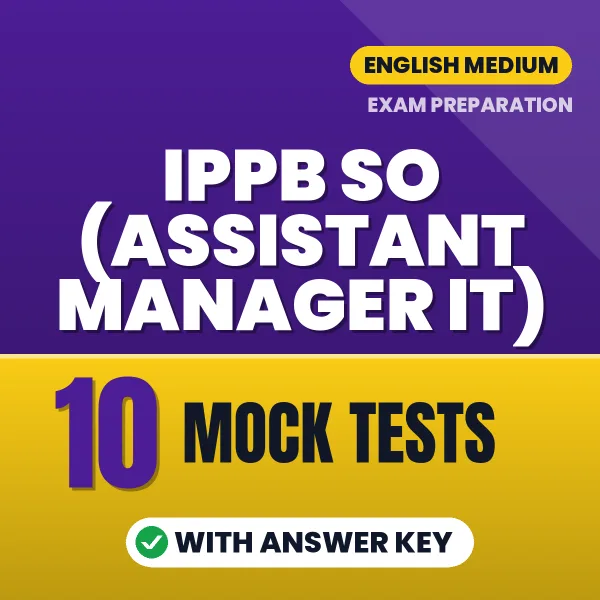 10 Mock Tests for IPPB SO (Assistant Manager IT) Exam in English | Practice eBook with Answer Key – Instant PDF Download