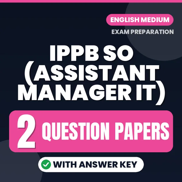 2 Question Papers for IPPB SO (Assistant Manager IT) Exam in English | Practice eBook with Answer Key – Instant PDF Download