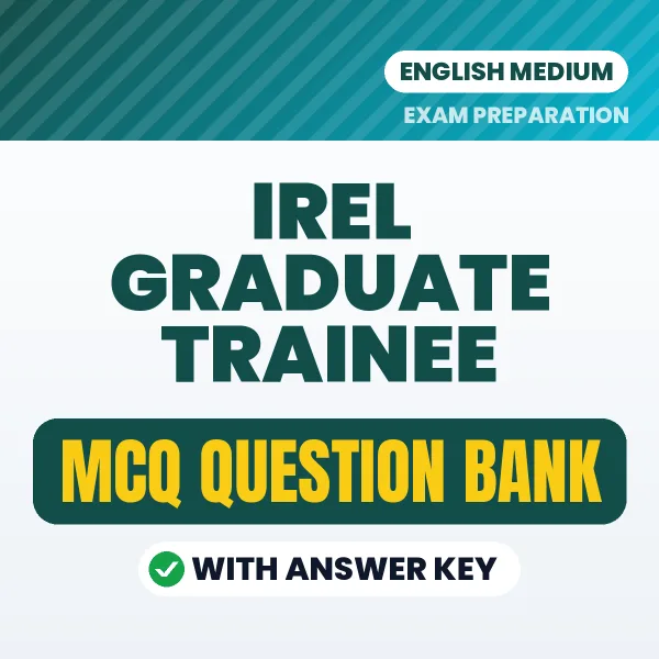 Prepare for IREL Graduate Trainee Exam with Multiple Choice Questions & Answers PDF in English
