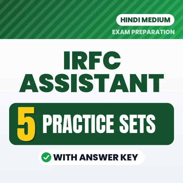 IRFC Assistant Exam Practice Set Series (Hindi): 5 Exam-Like Practice Sets with Answers