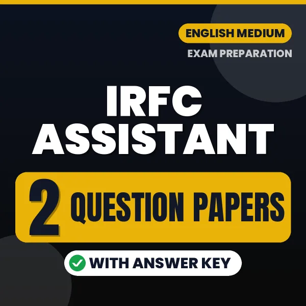 Download 2 IRFC Assistant Question Papers PDF (English) Based on the Latest Exam Pattern