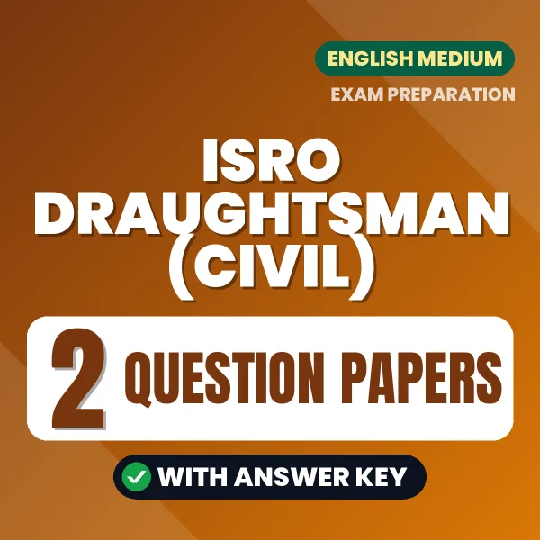 ISRO Draughtsman (Civil) Question Paper PDF in English – 2 Full-Length Question Papers with Answer Key